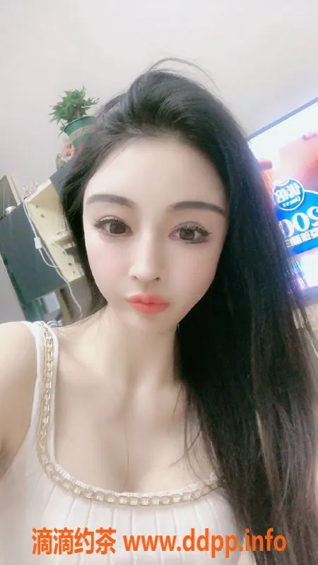 广州楼凤-天河菲菲儿，900元超值服务，已验证美女