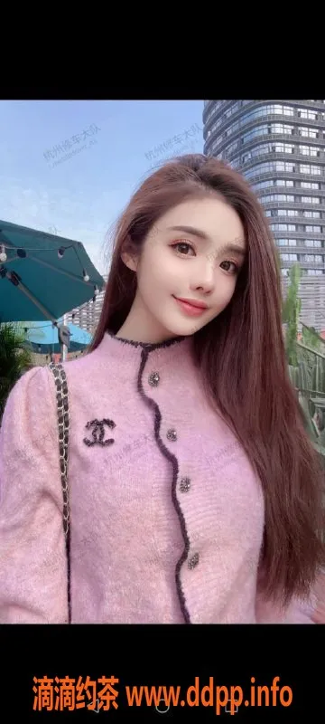 杭州楼凤-杭州雨晨，21岁162cm A4腰 D罩杯美少女