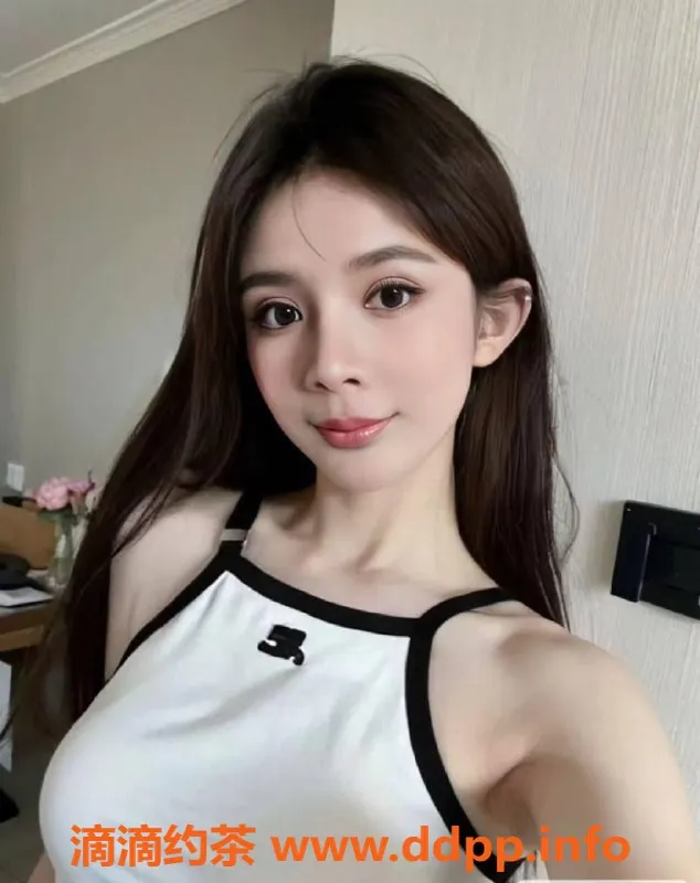 杭州楼凤资源信息,西湖优质伴游，艺名依燃，服务好评如潮