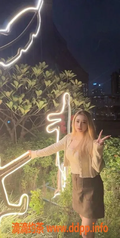 深圳楼凤资源信息,西丽雨涵，真实身材，热情服务等你来体验