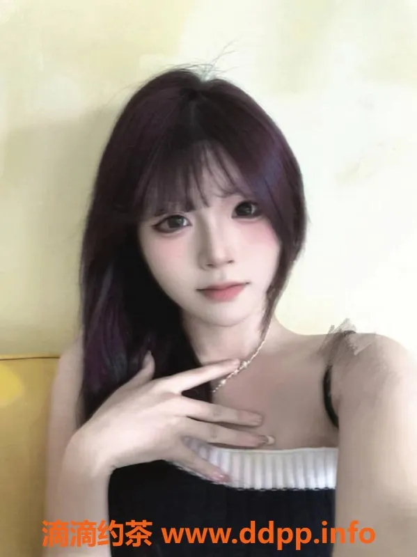 广州楼凤-海珠美颜颜颜，值600的绝佳体验