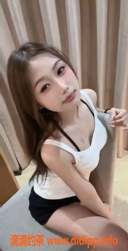 广州楼凤资源信息,天河嫩妹小涵：验证过，750元体验