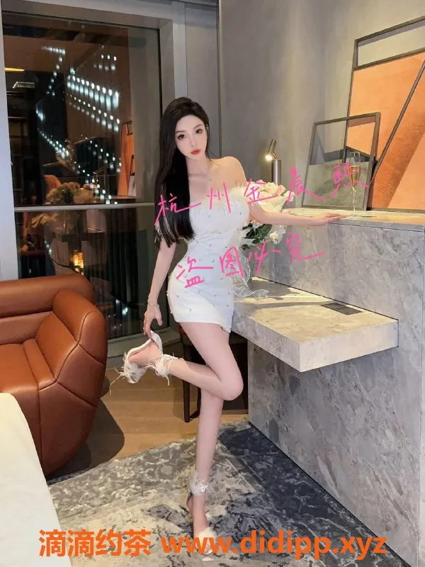 杭州上门服务-拱墅区金晨熙，23岁大胸网红：2500元上门服务