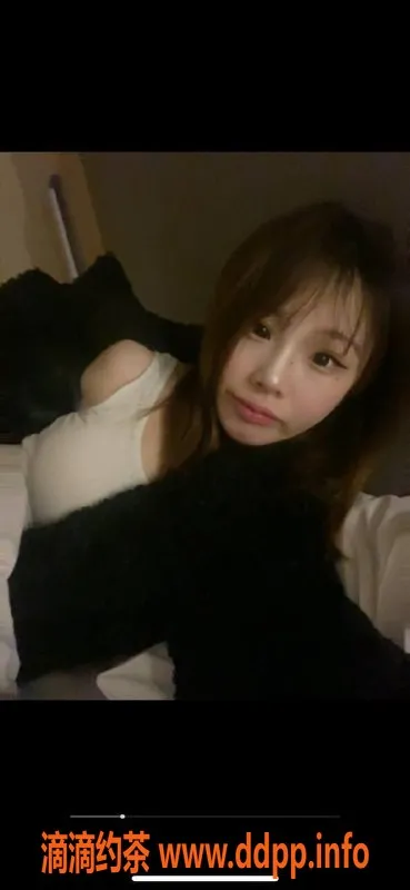 杭州上门服务-滨江区小柒，温柔调情，千元上门服务