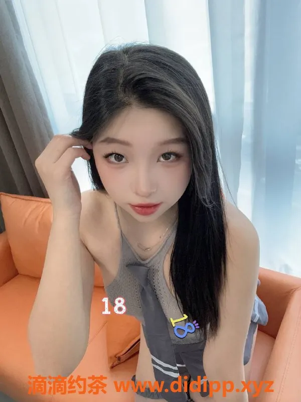 杭州上门服务-上城区嫩妹可欣18岁，身高168，1200起上门服务