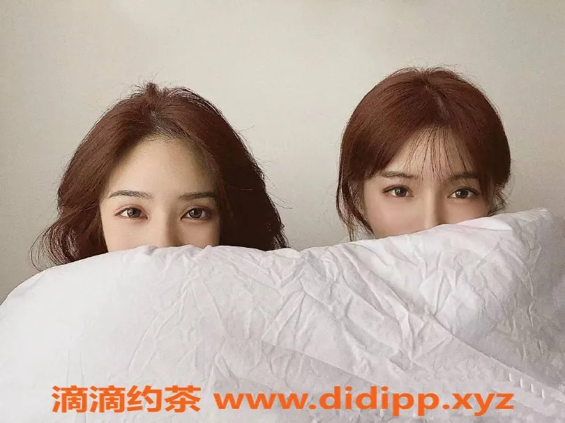 杭州楼凤-上城区极品姐妹花菲菲&伊伊，超高性价比服务！