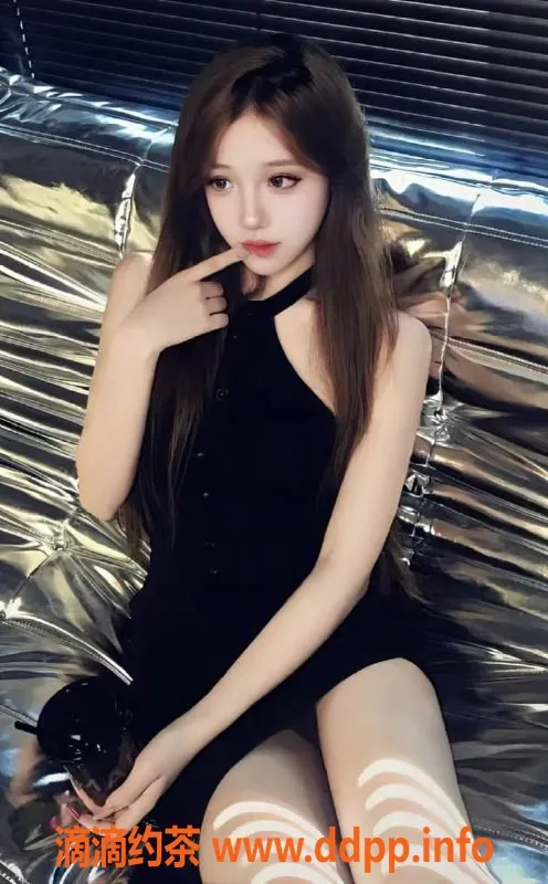 福州楼凤资源信息,厦门19岁女大学生时租女友，699元/小时体验初恋