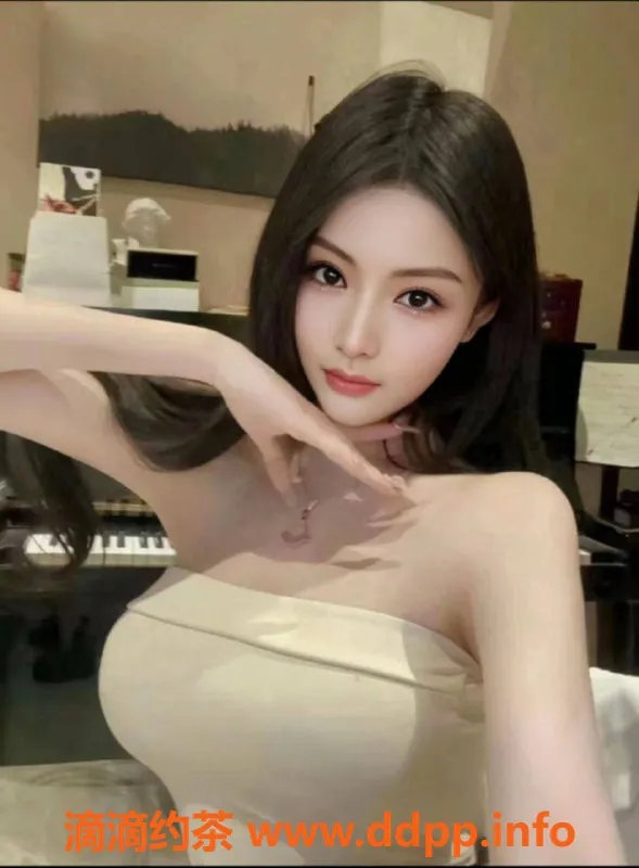 深圳楼凤资源信息,南山超萌女神，25岁身高170，气质温柔