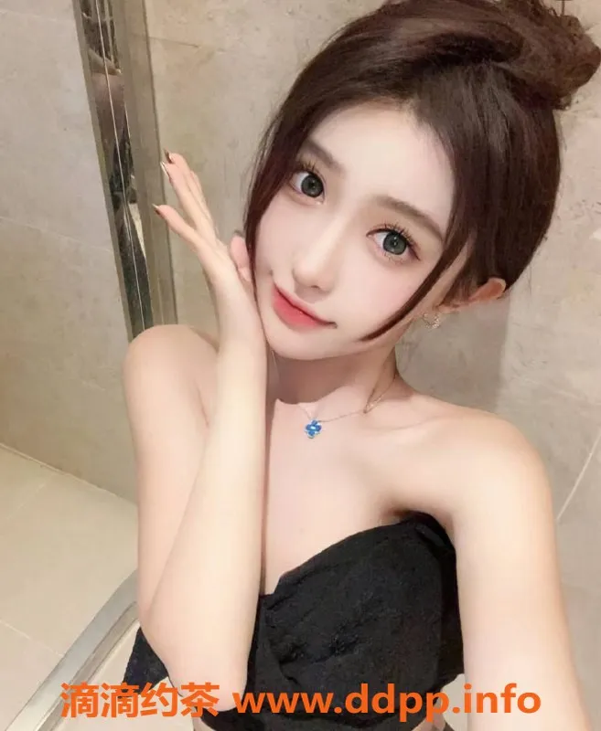 广州楼凤-优质服务美女，身高165cm，胸围丰满，私密体验超值