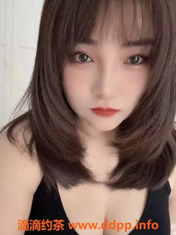 北京楼凤资源信息,昌平淼淼，29岁D罩杯，120斤服务型美人来袭