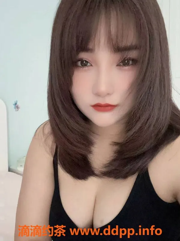 北京楼凤-昌平淼淼，29岁D罩杯，120斤服务型美人来袭