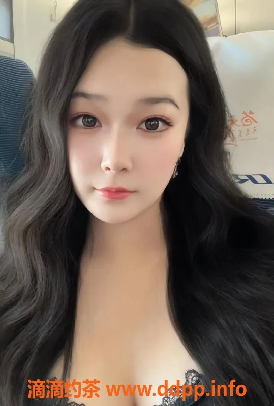 北京楼凤-北京大屯路甜甜圈，175cm C+，温柔贤惠