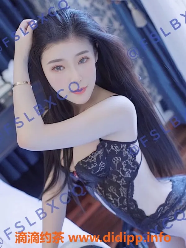 佛山楼凤资源信息,顺德北滘雯雯，800起双飞服务，视频验证！