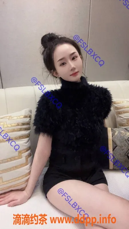 佛山楼凤-南海希希：800P享舌吻，1500PP六九服务