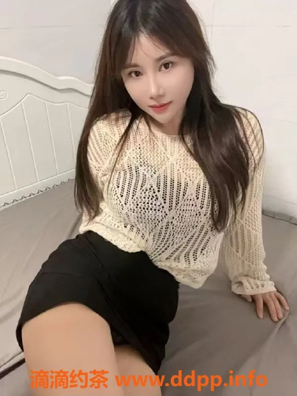 北京楼凤资源信息,朝阳95后小骚姐，实惠超值服务体验