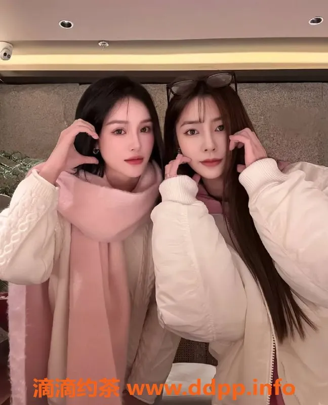 杭州上门服务-亲姐妹花菲菲伊伊双飞服务，身高171，胸围C，超值体验