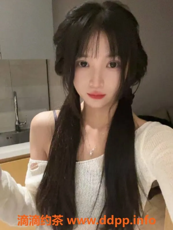 杭州楼凤资源信息,拱墅嫩妹小羊咩咩，9p/18pp服务超赞