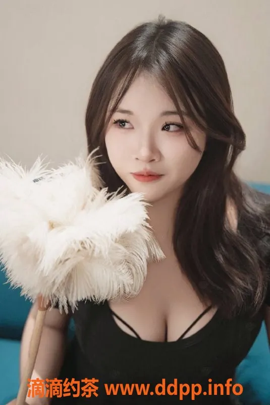 成都楼凤-高新区嫩妹甜甜，7p大奶优惠服务等你来享！