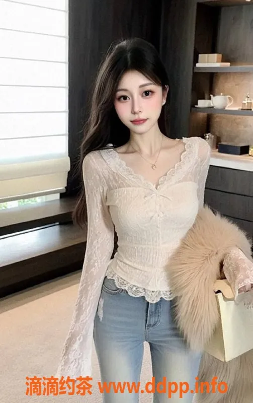 广州楼凤资源信息,天河嫩妹蚂蚁，800元起，超值服务体验