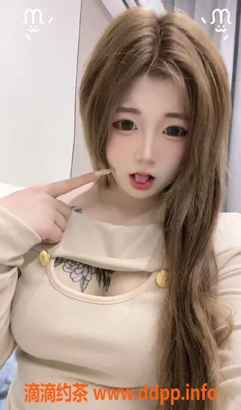 杭州楼凤-拱墅嫩妹茉莉，巨乳上门服务体验