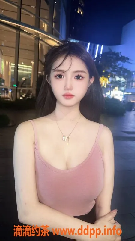 深圳楼凤资源信息,福田琪琪，1300p视频认证，值得体验的服务