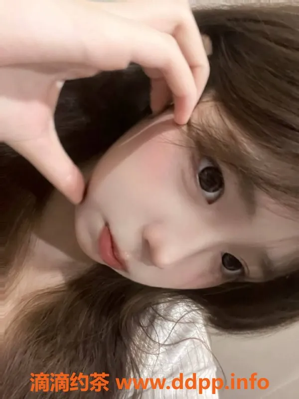 杭州楼凤-杭州小鹿，18岁在校生，身高165cm