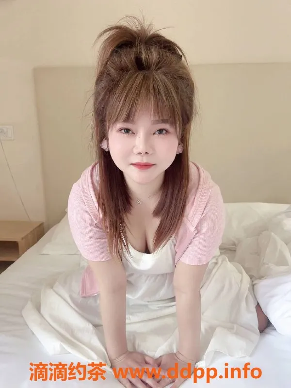 长沙楼凤-雨花区小丸子，500p独特服务体验