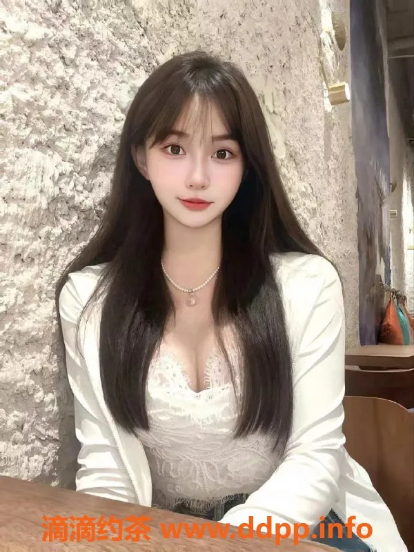 东莞楼凤-东莞优选付天怡，气质美少女热情来袭