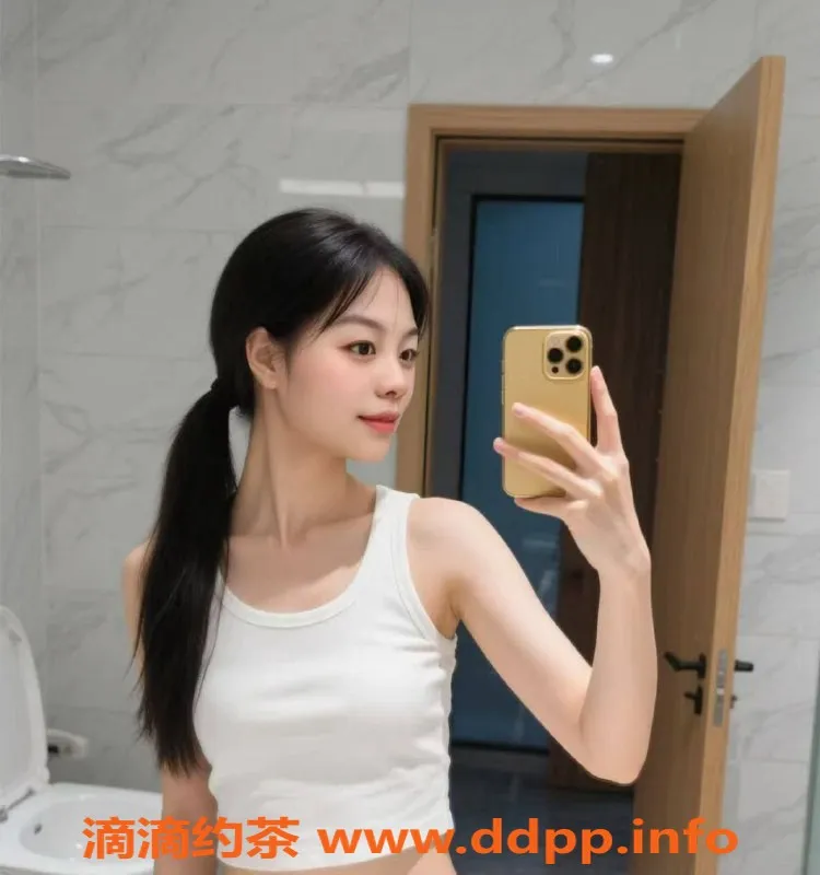 重庆楼凤-九龙坡妍妍，21岁，B+罩杯，轻吻耳朵陪浴服务