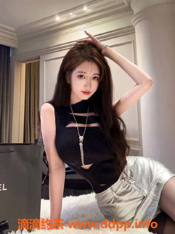 赣州楼凤-165身高D罩杯，主动配合激情无限