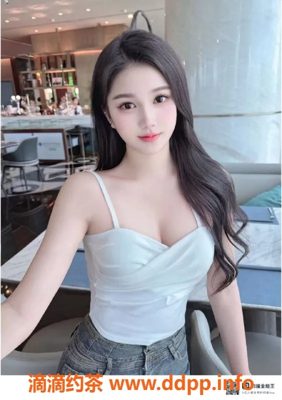 赣州楼凤资源信息,广州市06嫩妹小羽，19岁胸围34C服务全面