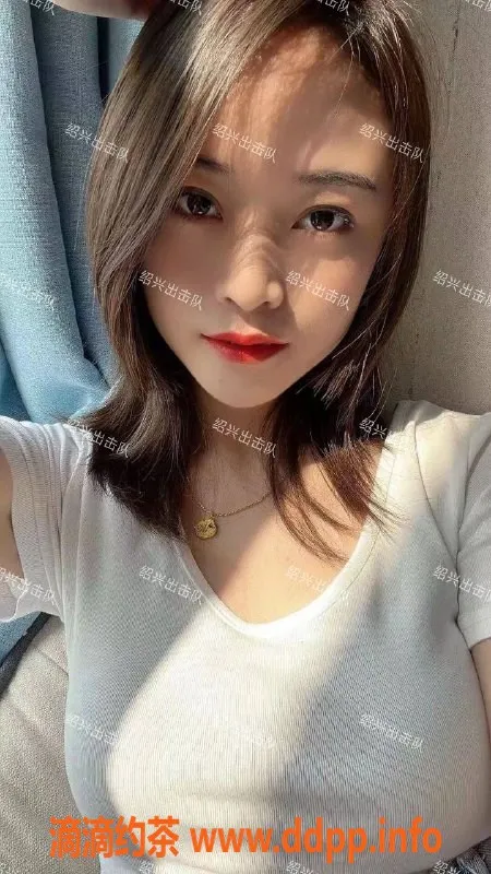 绍兴楼凤-柯桥区小宝，160身高，106斤，C罩杯，6p起