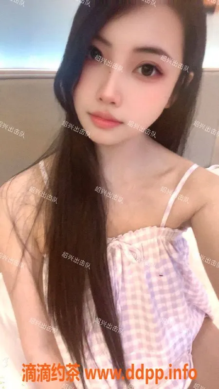 绍兴楼凤资源信息,越城区美琪，身高167，51kg，诱惑服务！