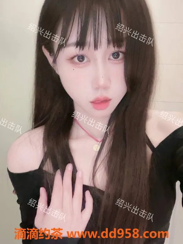 绍兴楼凤-越城区研研子，163cm 40kg，服务多样仅需6p