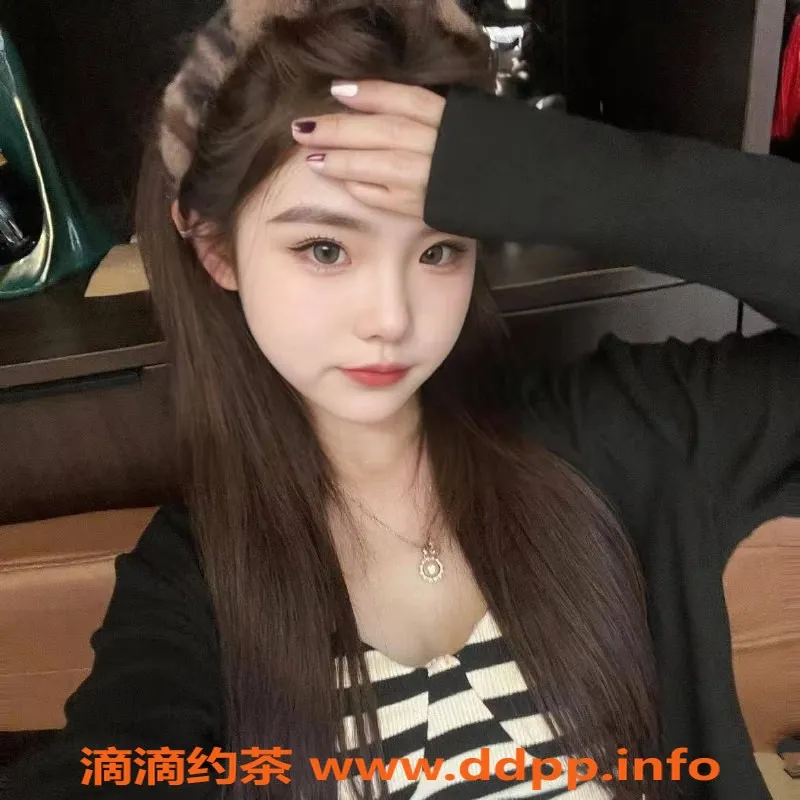 温州楼凤-温州果冻，身高160cm，44kg，18岁专享服务