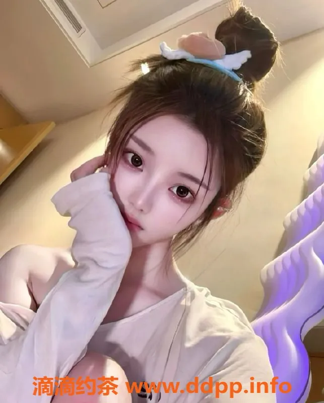 无锡楼凤-梁溪子晗，极品嫩妹，A套餐1100