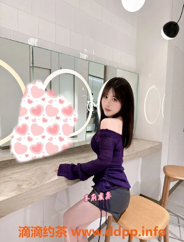 南通楼凤-崇川区茉莉蜜茶，97年嫩妹，36C调情服务