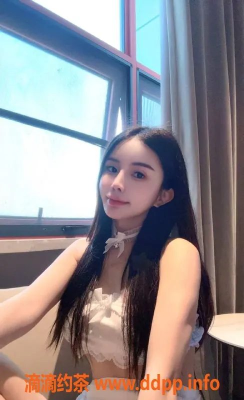 南通楼凤-泰州奶盖，36C身材，800元全套服务等待你体验