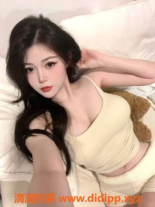 无锡外围资源信息,惠山天一公馆顶级少女 69服务等你体验