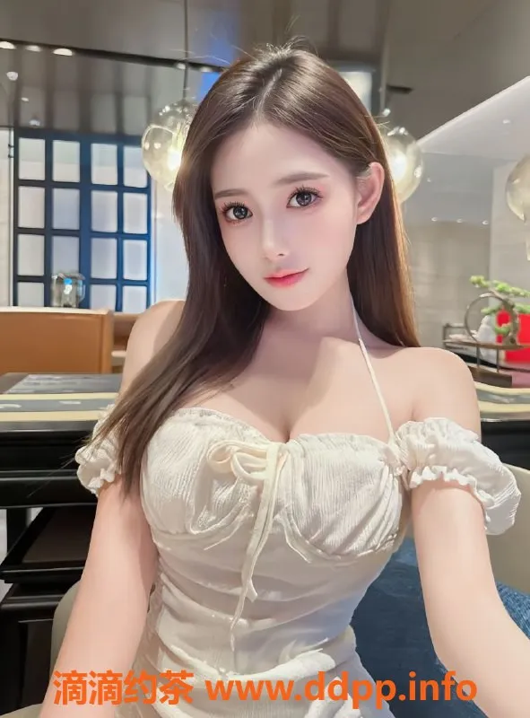 无锡楼凤资源信息,梁溪顶级少女，一线天嫩滑肌肤