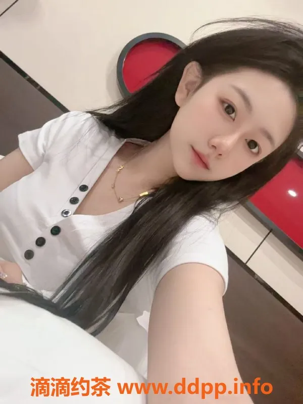 无锡楼凤-梁溪顶级少女学妹，超水嫩服务体验