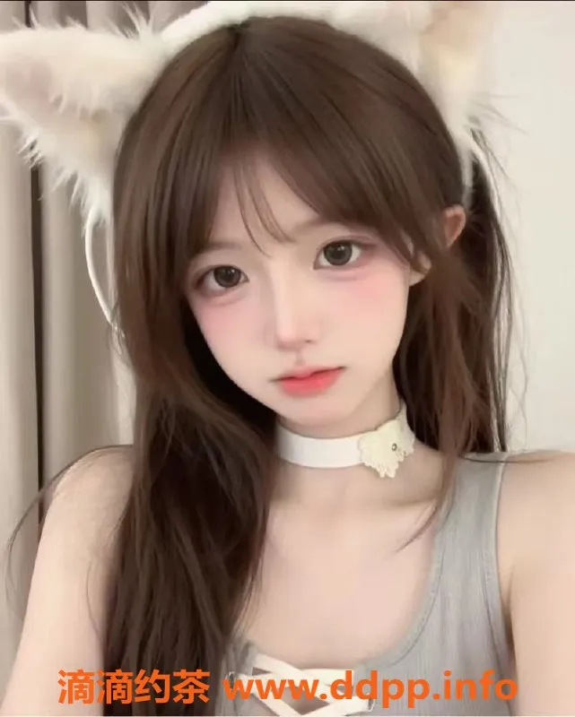 无锡楼凤资源信息,梁溪07萝莉酱，嫩白水多，情趣服尽展魅力