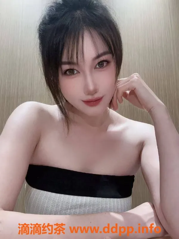 温州楼凤资源信息,温州甜甜圈，170cm性感尤物，34C美胸，49斤欢乐体验