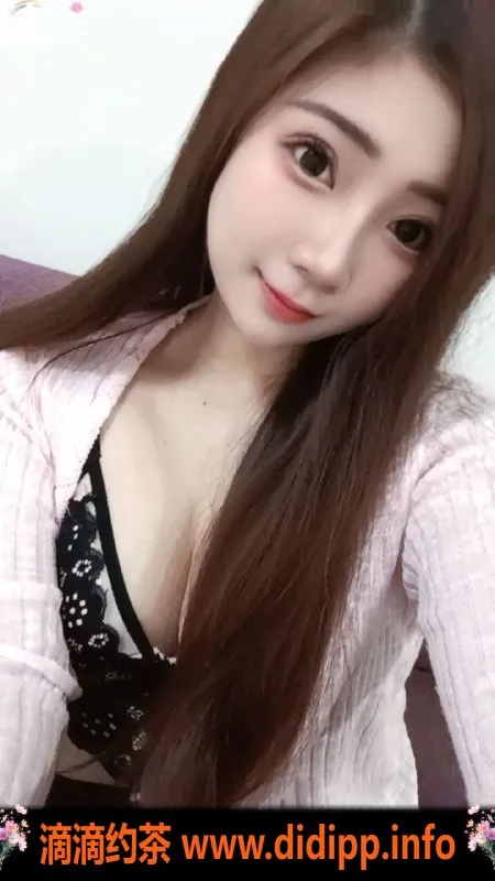 中山楼凤资源信息,西区甜妞妞 25岁 36C身材 课时600元起