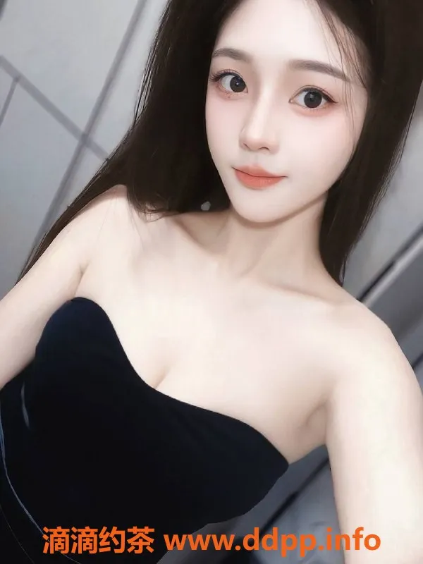 东莞楼凤-樟木头小奶油，双向服务，P价600