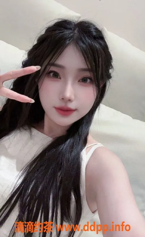 广州楼凤-广州天河甜心嫩妹，600元精彩体验