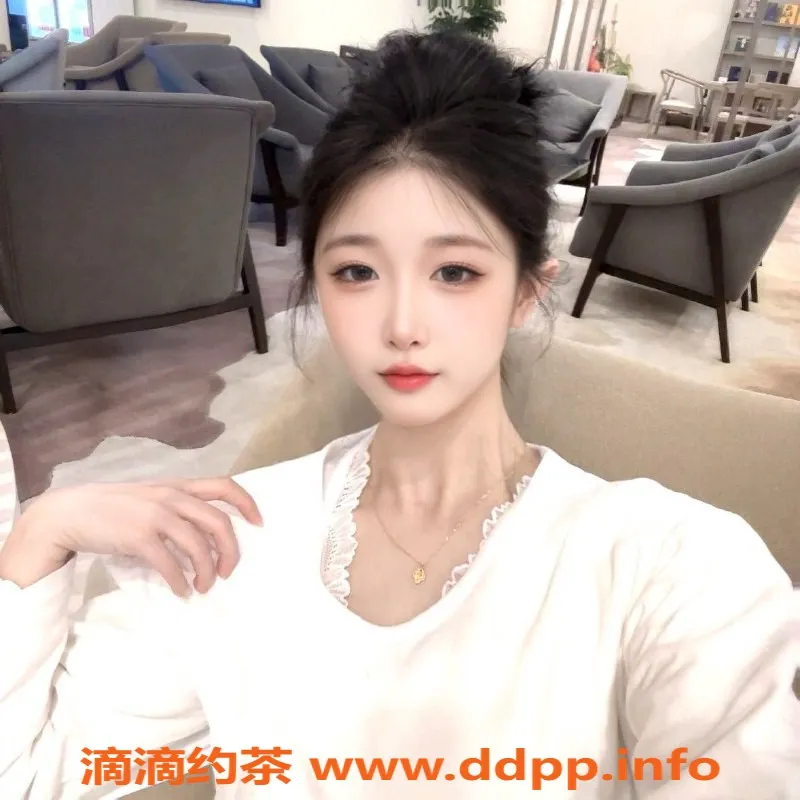 广州楼凤资源信息,广州天河冰冰，900元魅力体验等你来！