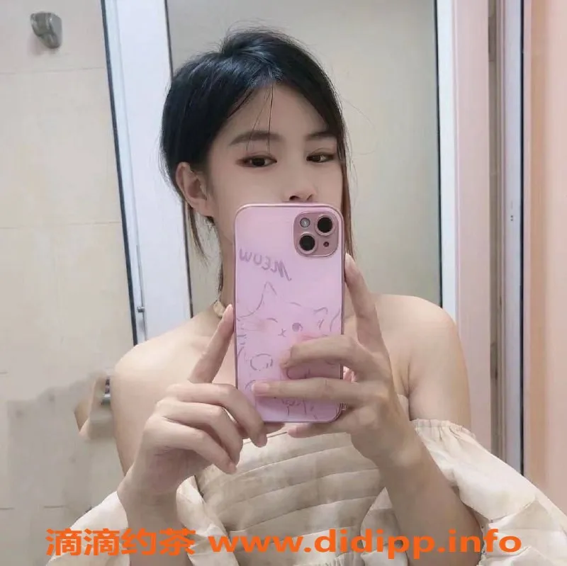 深圳楼凤资源信息,福田小雅，19岁167cm嫩妹，服务800P起