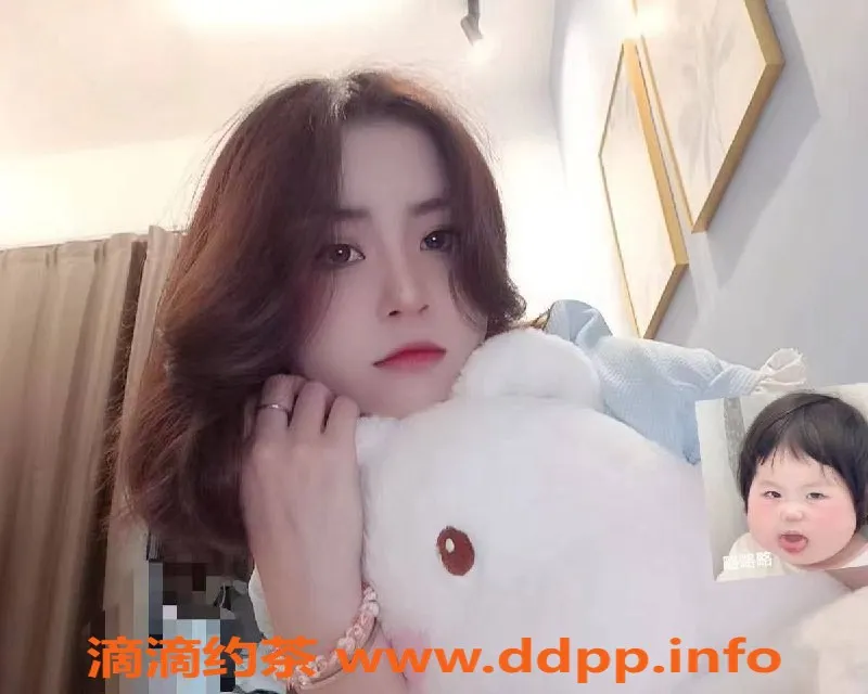 深圳楼凤-福田嫩妹懒月，800元享六九服务