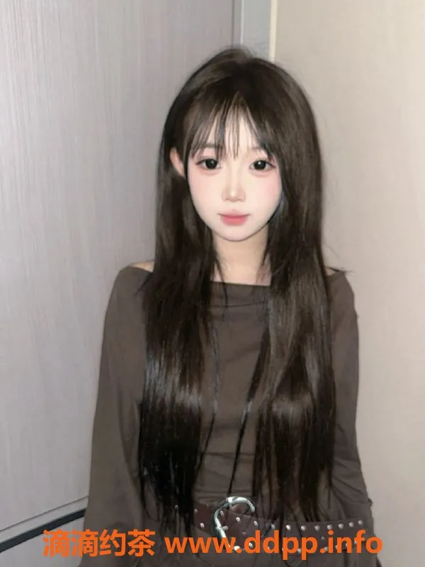 深圳楼凤-南山嫩妹思思，600P舌吻服务，推荐指数💕💕💕💕